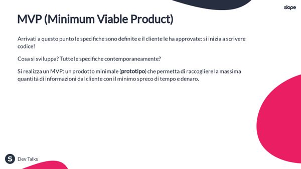 Minimum viable product: MVP